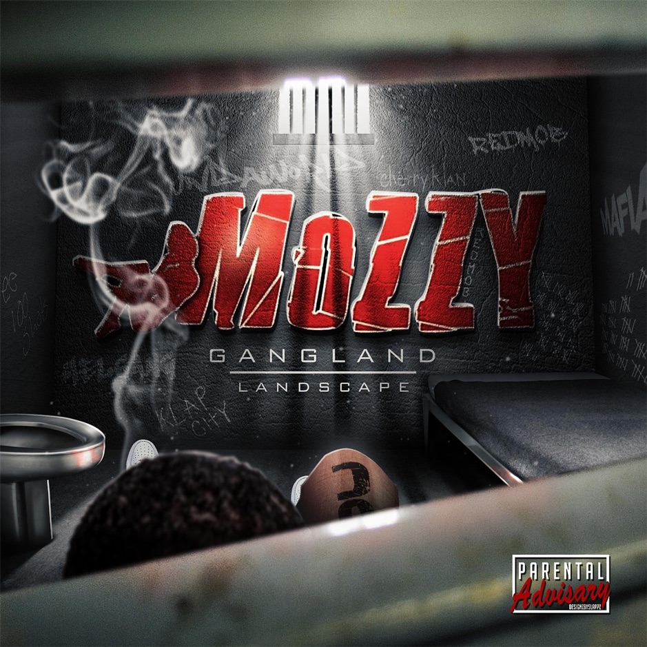 Mozzy - Gangland Landscape